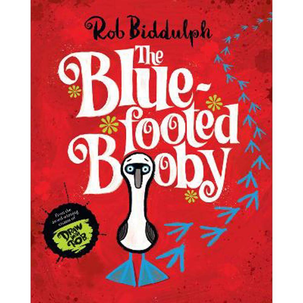 The Blue-Footed Booby (Paperback) - Rob Biddulph